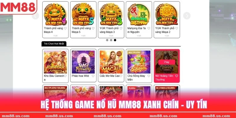 Hệ thống game Nổ Hũ MM88 xanh chín uy tín nhất năm 2025